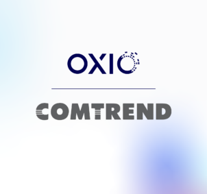 OXIO and Comtrend